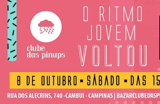 Clube das Pinups comemora 10 anos com edição especial no Cambuí, em Campinas