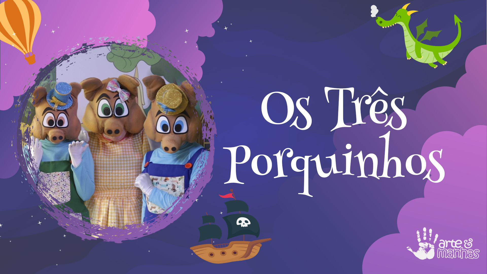 Canal no YouTube terá 40 espetáculos de teatro infantil inéditos da Cia Arte & Manhas