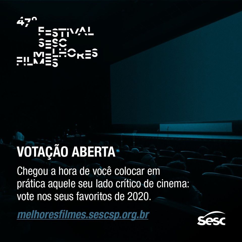 Estão abertas as votações para o 47º Sesc Melhores Filmes