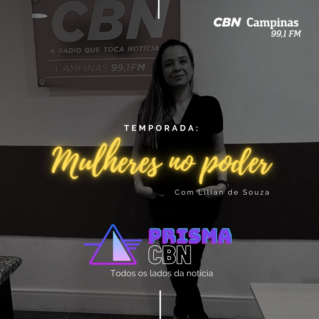 Prisma CBN – Mulheres no poder: posicionamento no legislativo