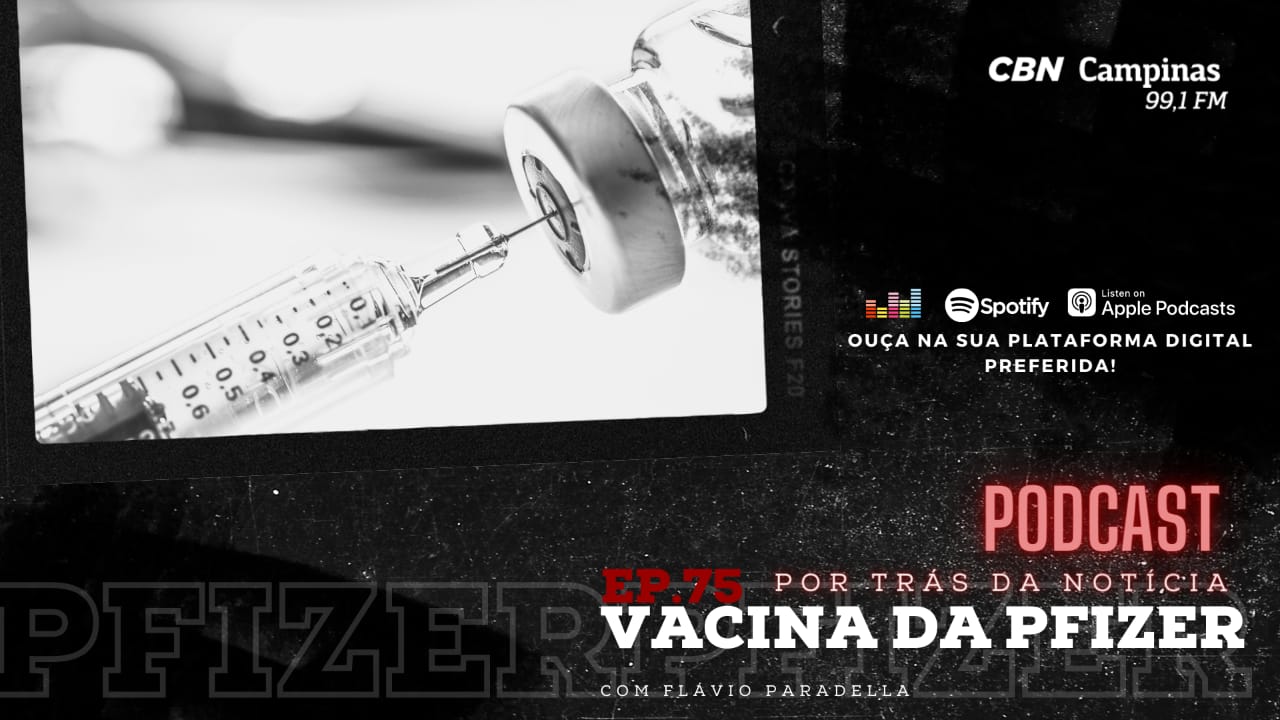 Ep. 75 – Vacina da Pfizer