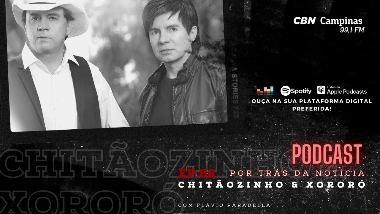 Ep. 82 – Chitãozinho & Xororó