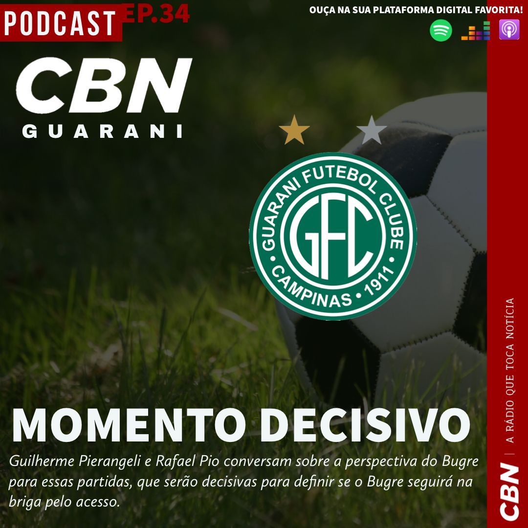 CBN Guarani Ep. 34 – Momento decisivo