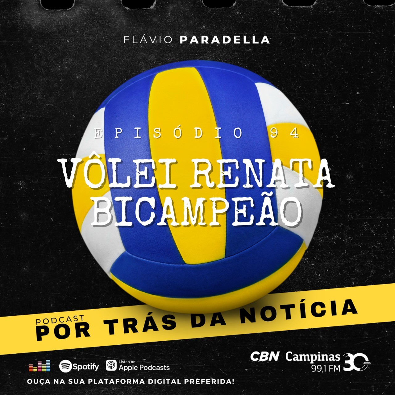 Ep. 94 – Vôlei Renata Bicampeão