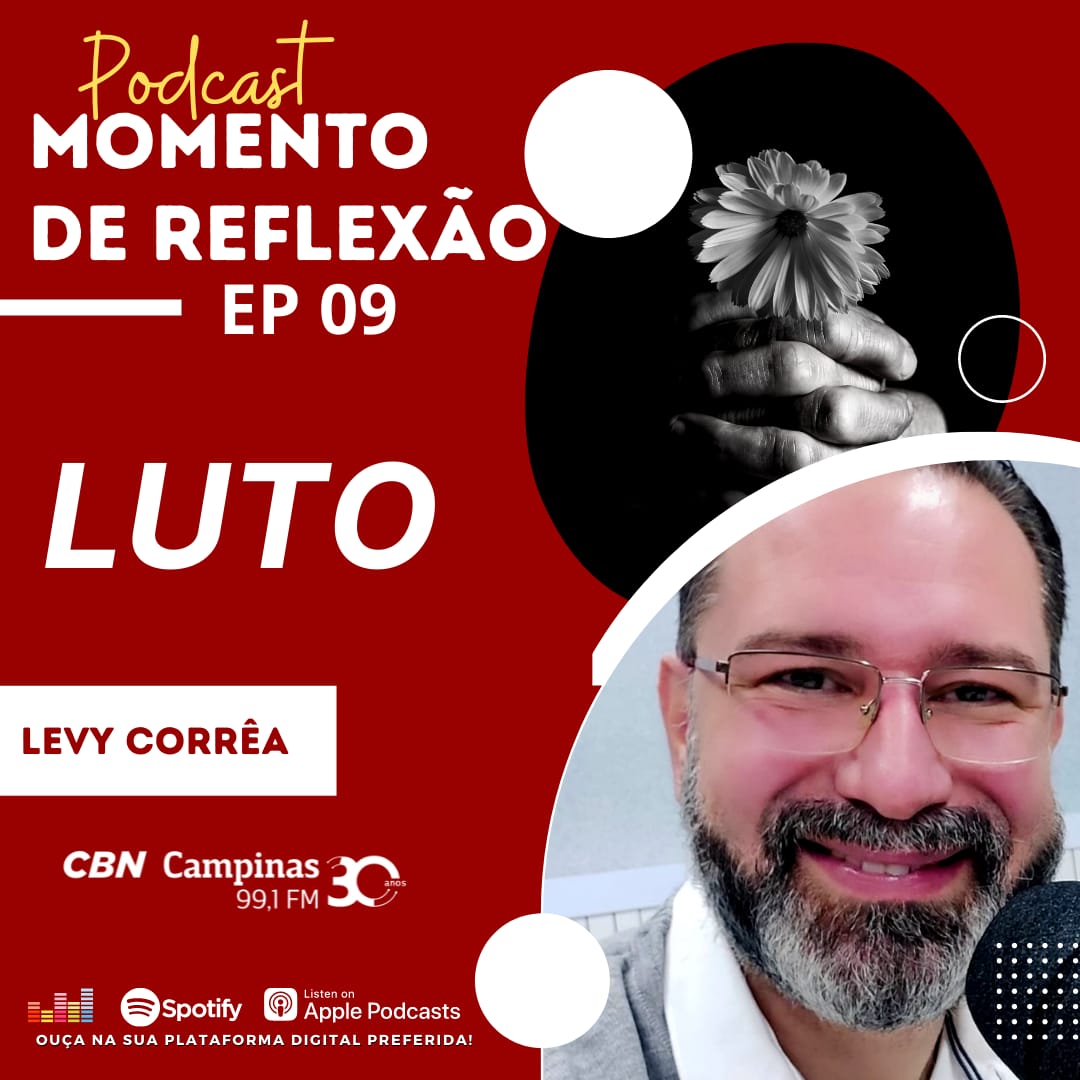 Momento de Reflexão: Ep.09 – Luto