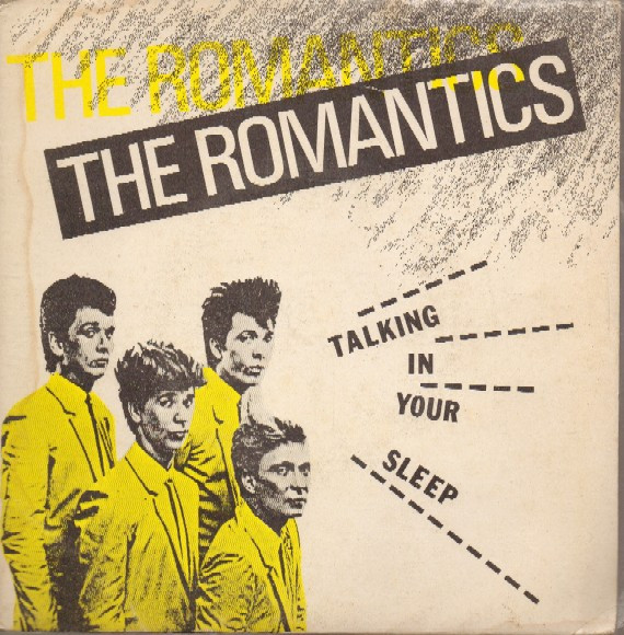 Talking in Your Sleep o maior sucesso do grupo The Romantics