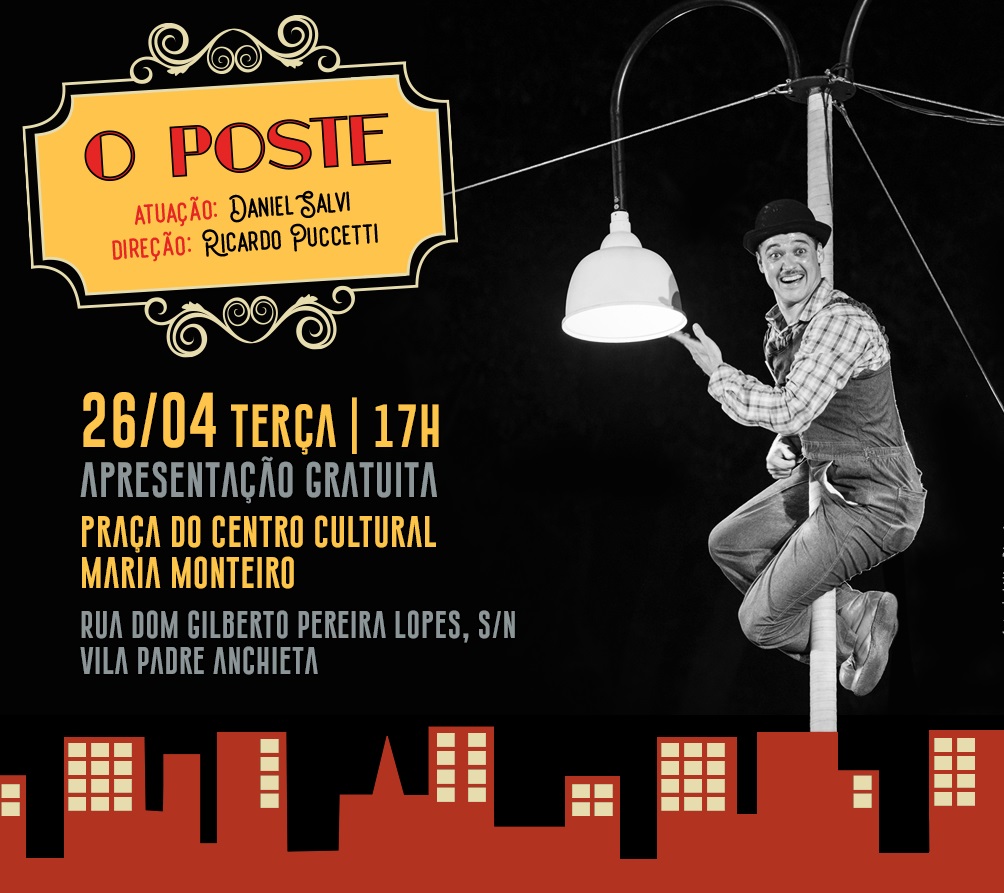 Peça “O Poste” vai ser apresentada na Vila Padre Anchieta, em Campinas