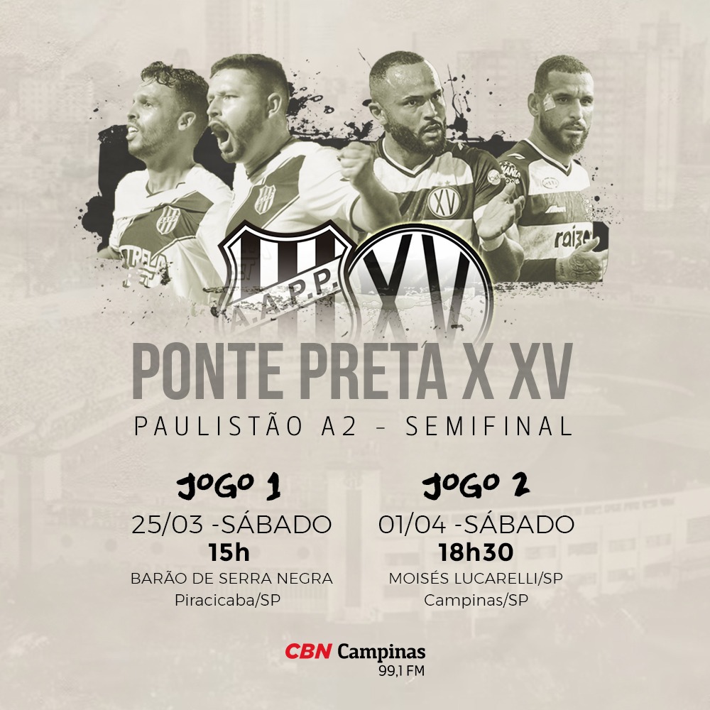 FPF confirma datas e horários dos confrontos entre Ponte e XV pela semifinal da Série A2