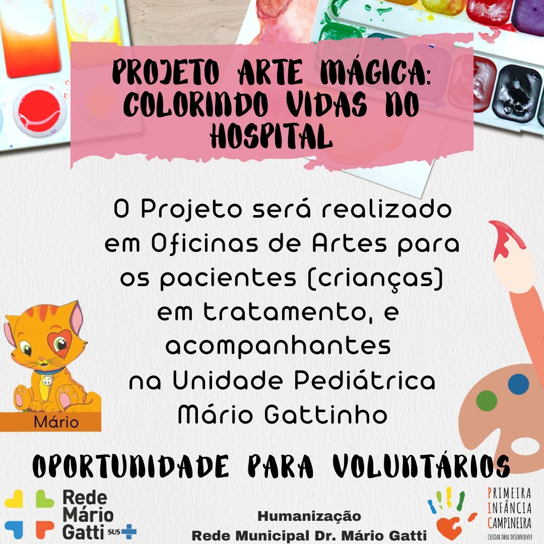 As inscrições para voluntários do projeto Arte Mágica na Unidade Pediátrica Mário Gattinho já estão abertas