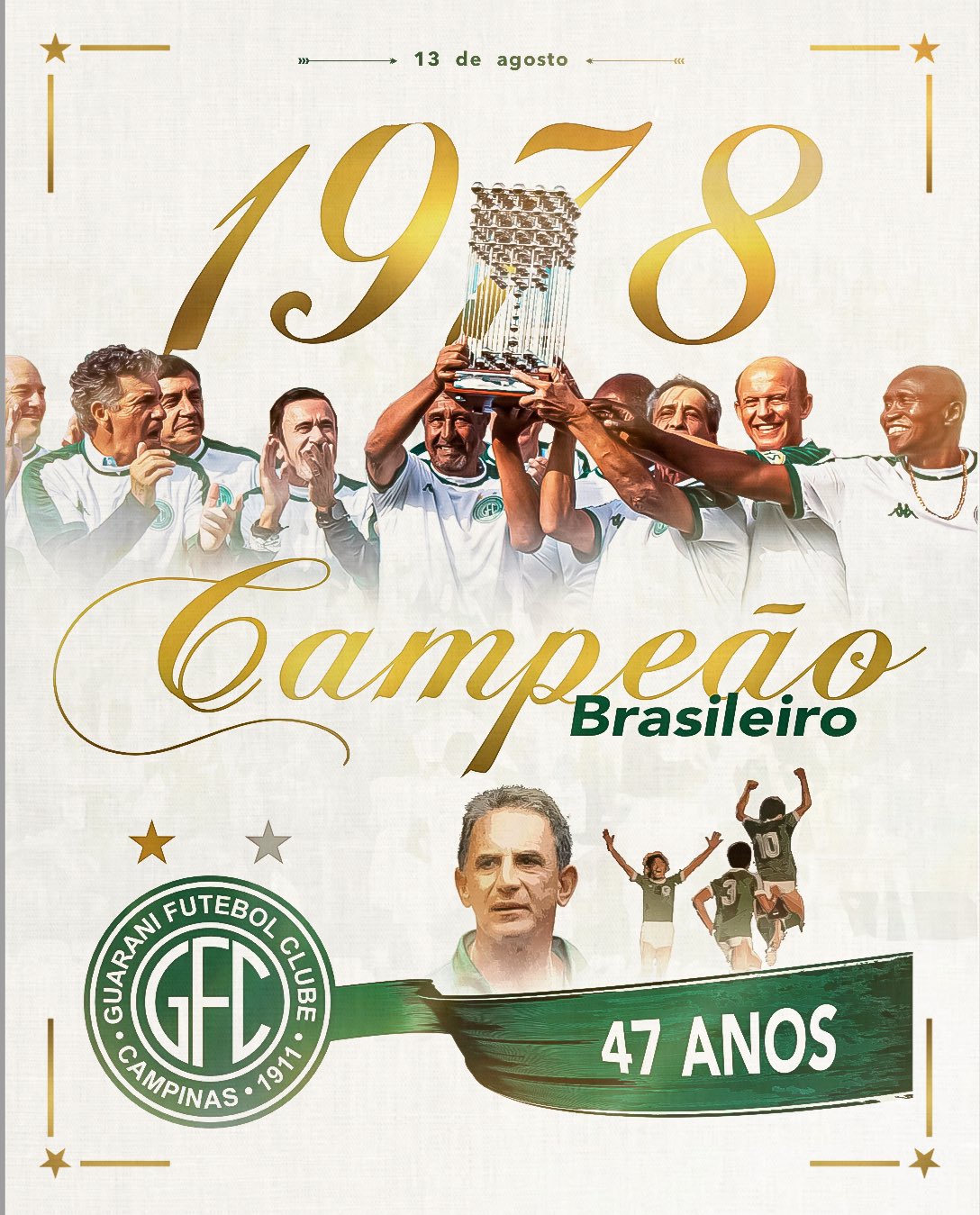 Guarani celebra 47 anos da conquista do título brasileiro de 1978