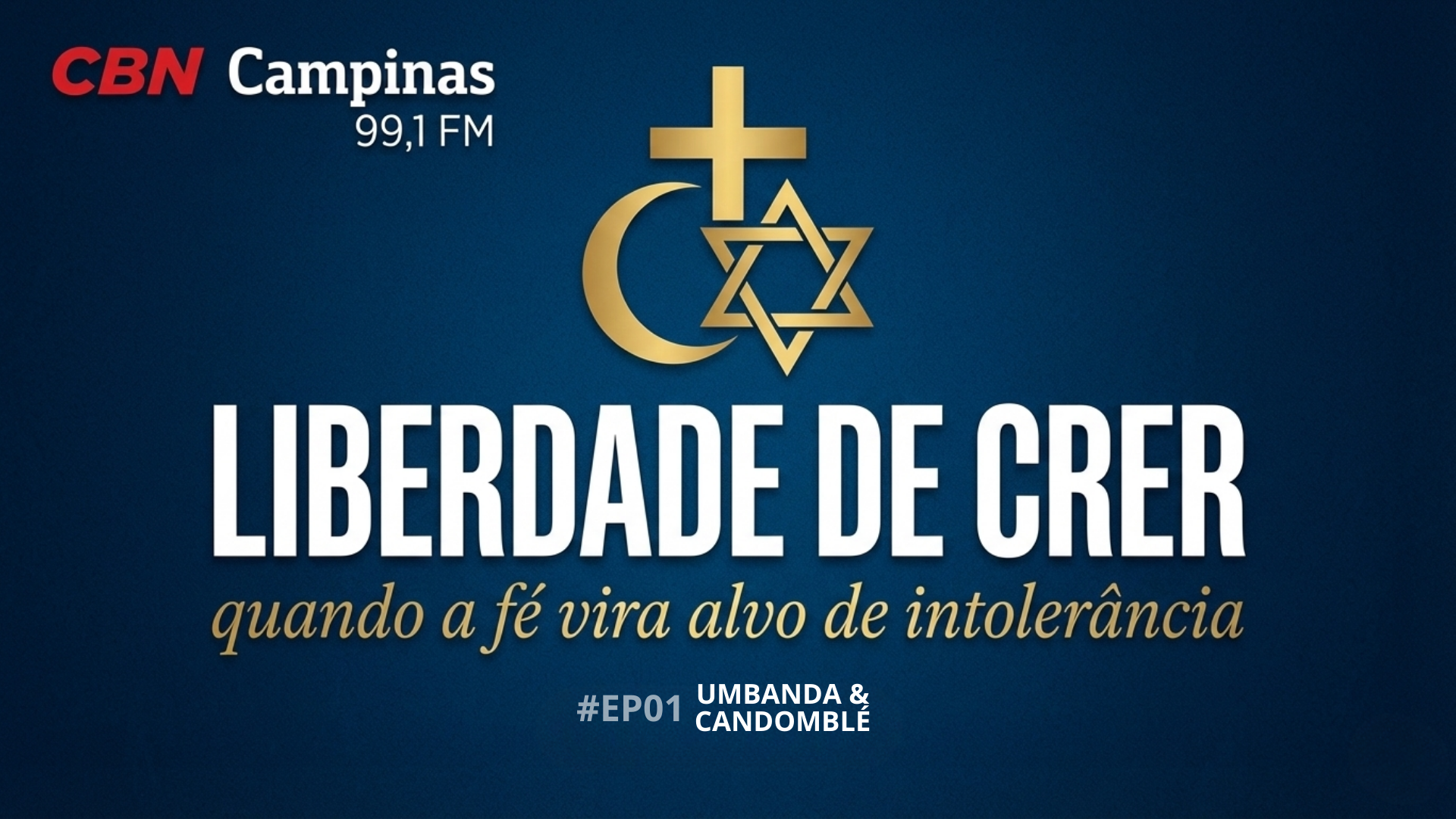 Liberdade De Crer – Episódio 1: Umbanda E Candomblé